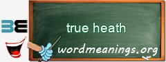 WordMeaning blackboard for true heath